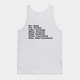 Umbrella Academy Characters Funny Descriptors - Black Tank Top